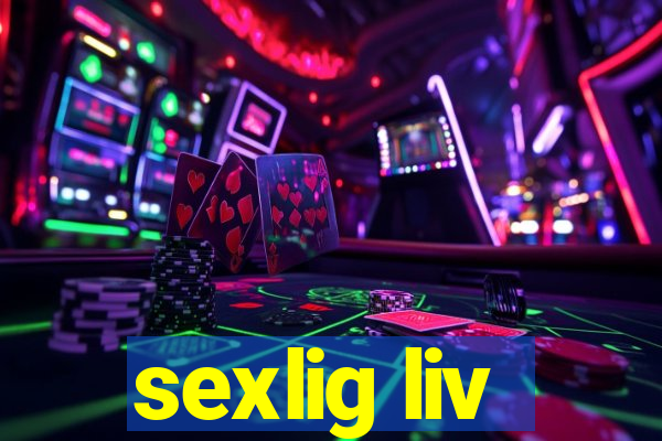 sexlig liv